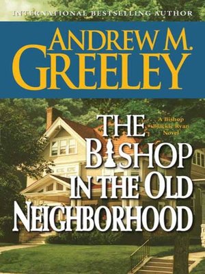 cover image of The Bishop in the Old Neighborhood